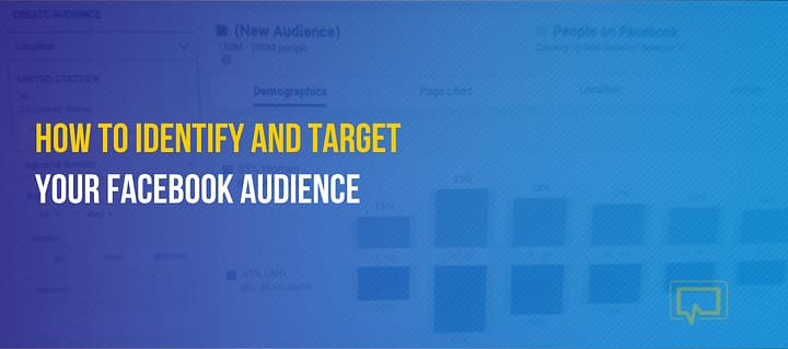 How to Identify and Target Your Facebook Audience (4 Key Strategies)